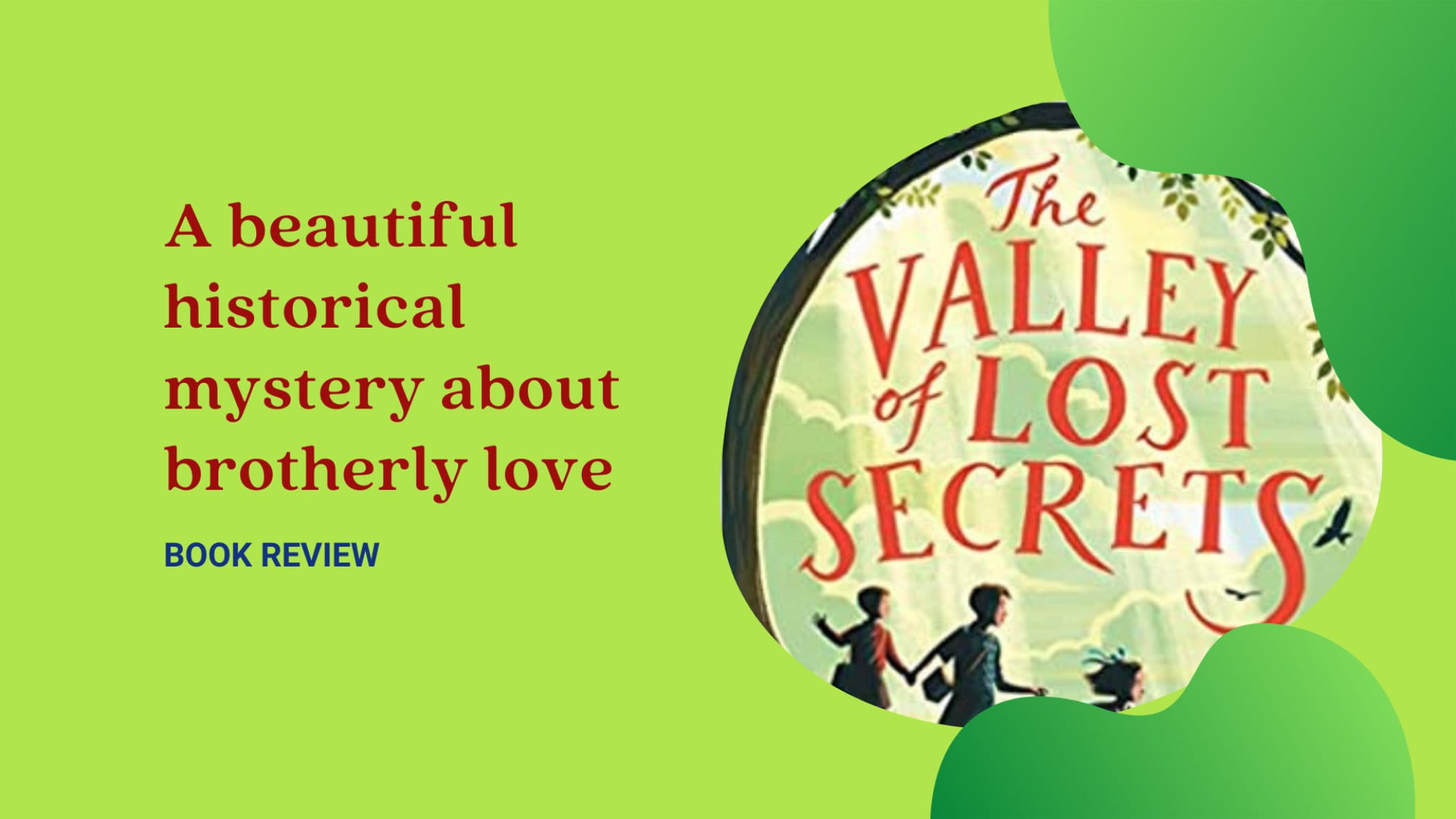The Valley of Lost Secrets - Book Review