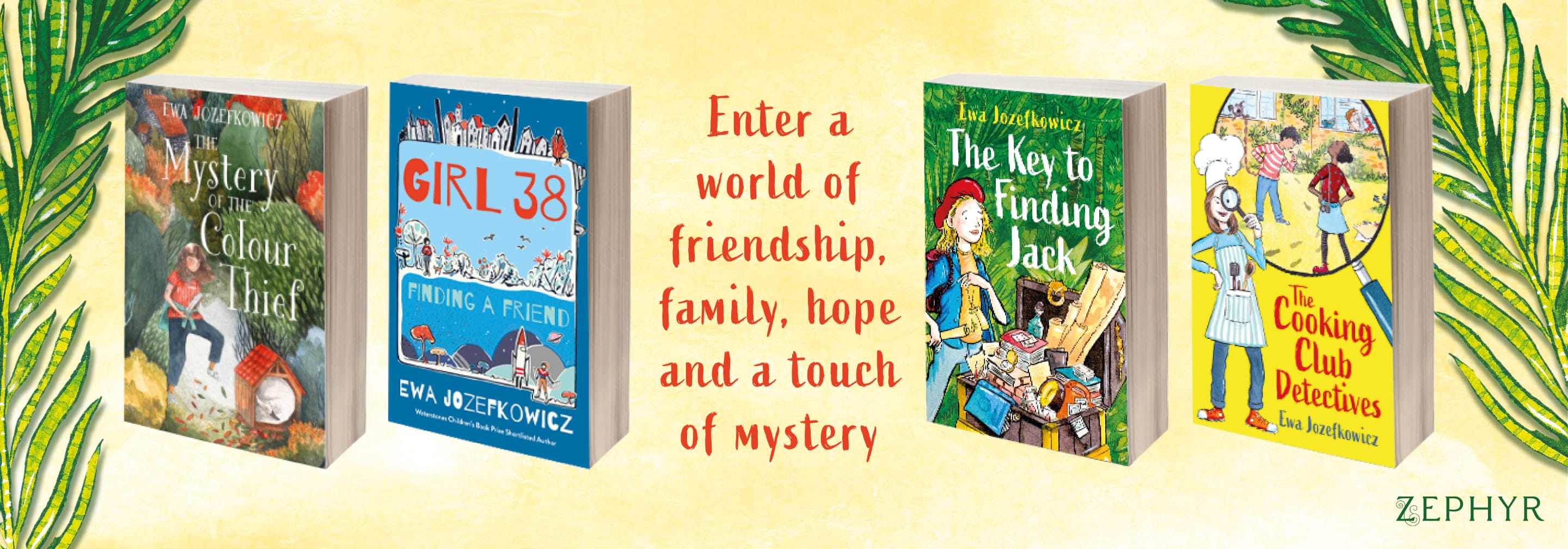Enter a world of friendship, family, hope and a touch of mystery